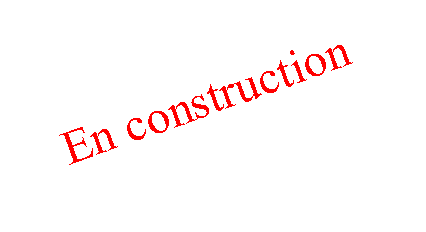 Zone de Texte: En construction